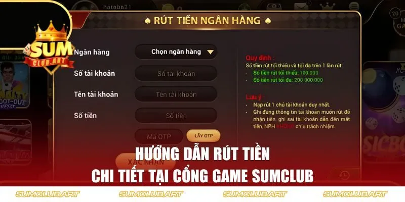 Hướng dẫn rút SUMCLUB chi tiết
